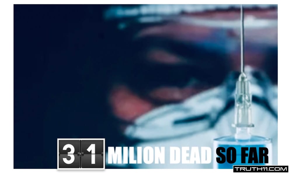 Global Study of 2.7 Billion People: mRNA ‘Vaccines’ Caused 31 Million Excess Deaths, Covid [Flu Renamed] Caused Zero