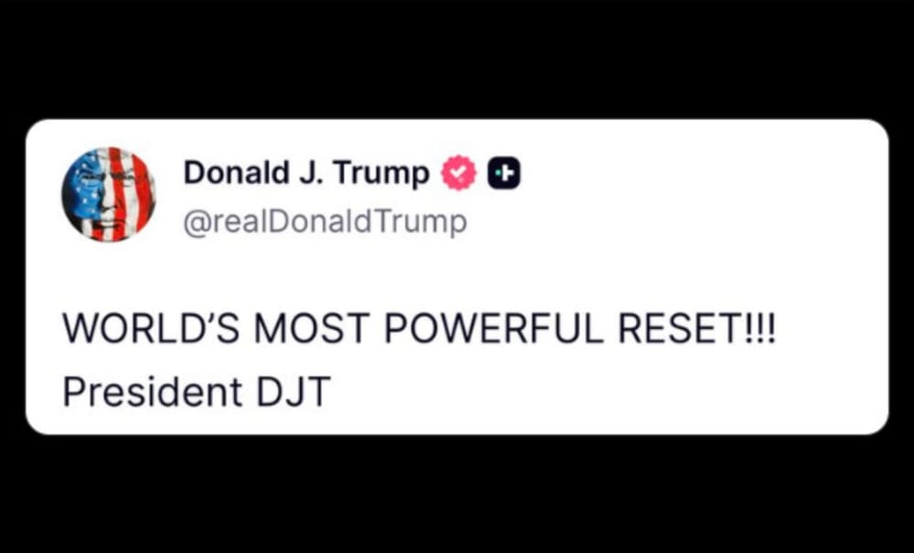 'World's Most Powerful Reset!!!' | Trump