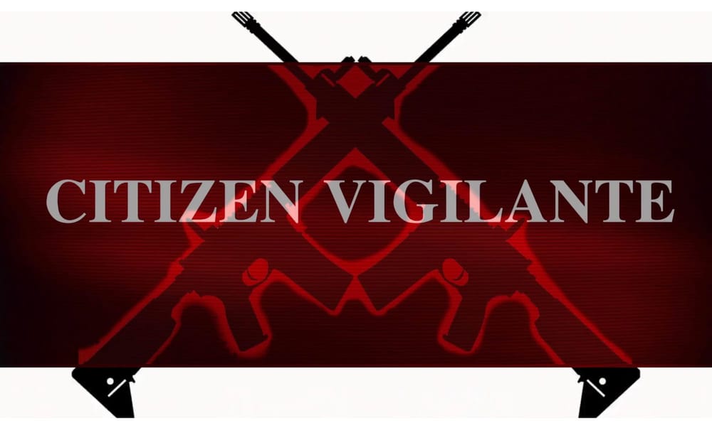 Citizen Vigilante