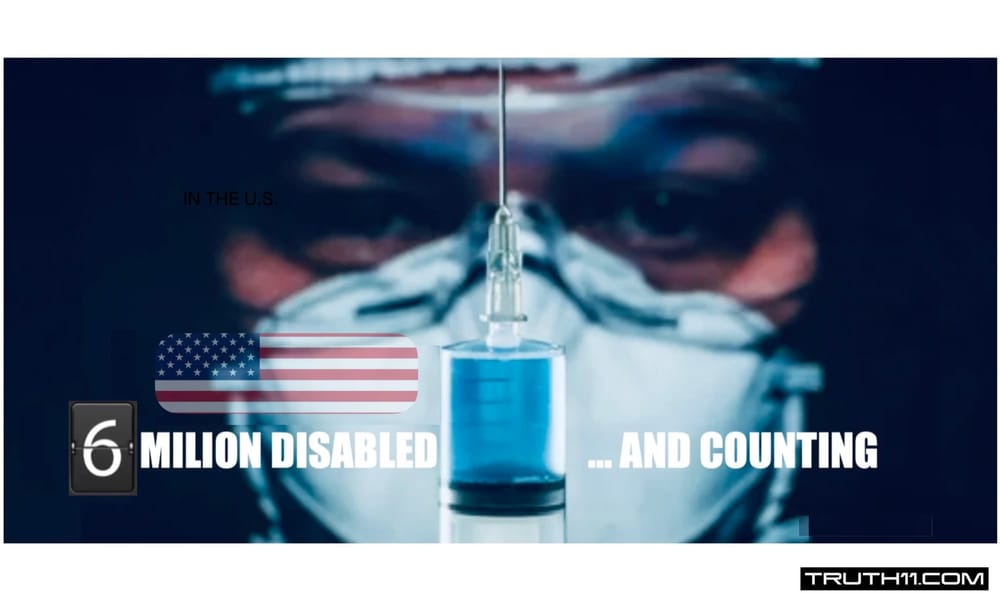 Six Million US Citizens Now Have Post Covid-Vax Injuries