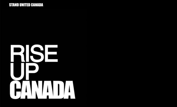 Stand United Canada | "The power of the people is stronger than the people in power."