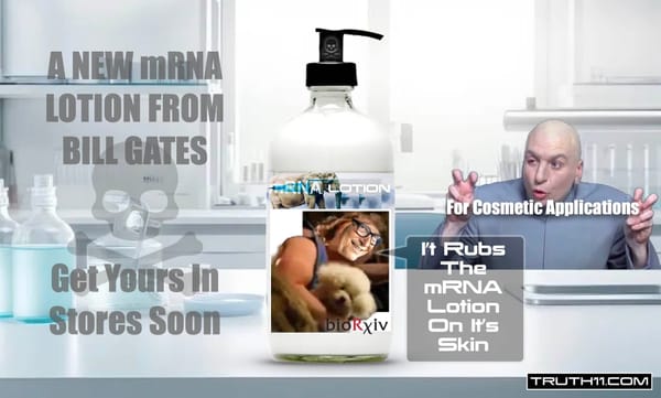 Bill Gates New Bioweapon mRNA In Your Lotion | DNA Warfare Goes Transdermal