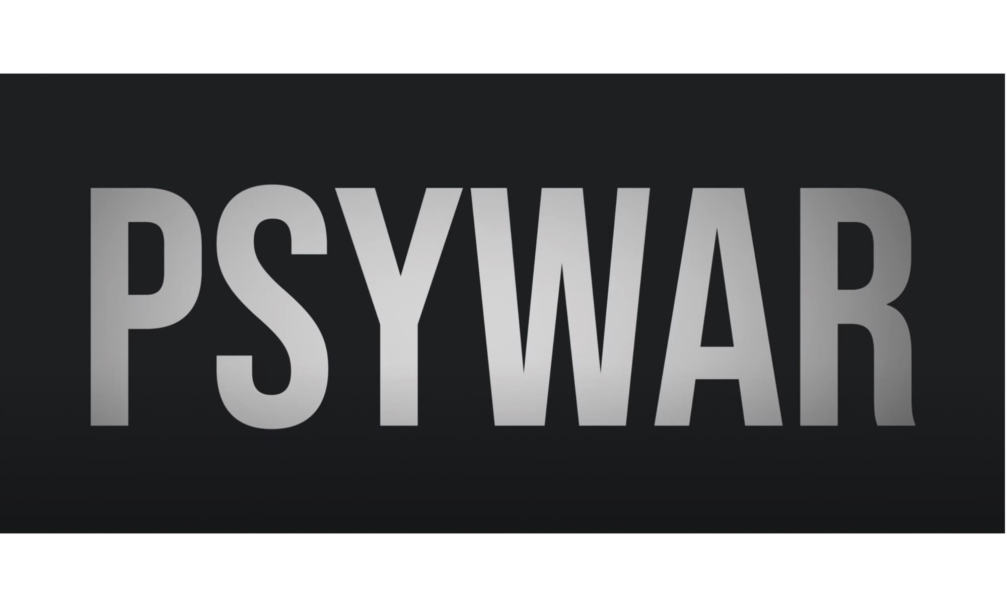 “We Are Everywhere” | Fort Bragg Psychological Warfare Groups New "Join Psyop" Video