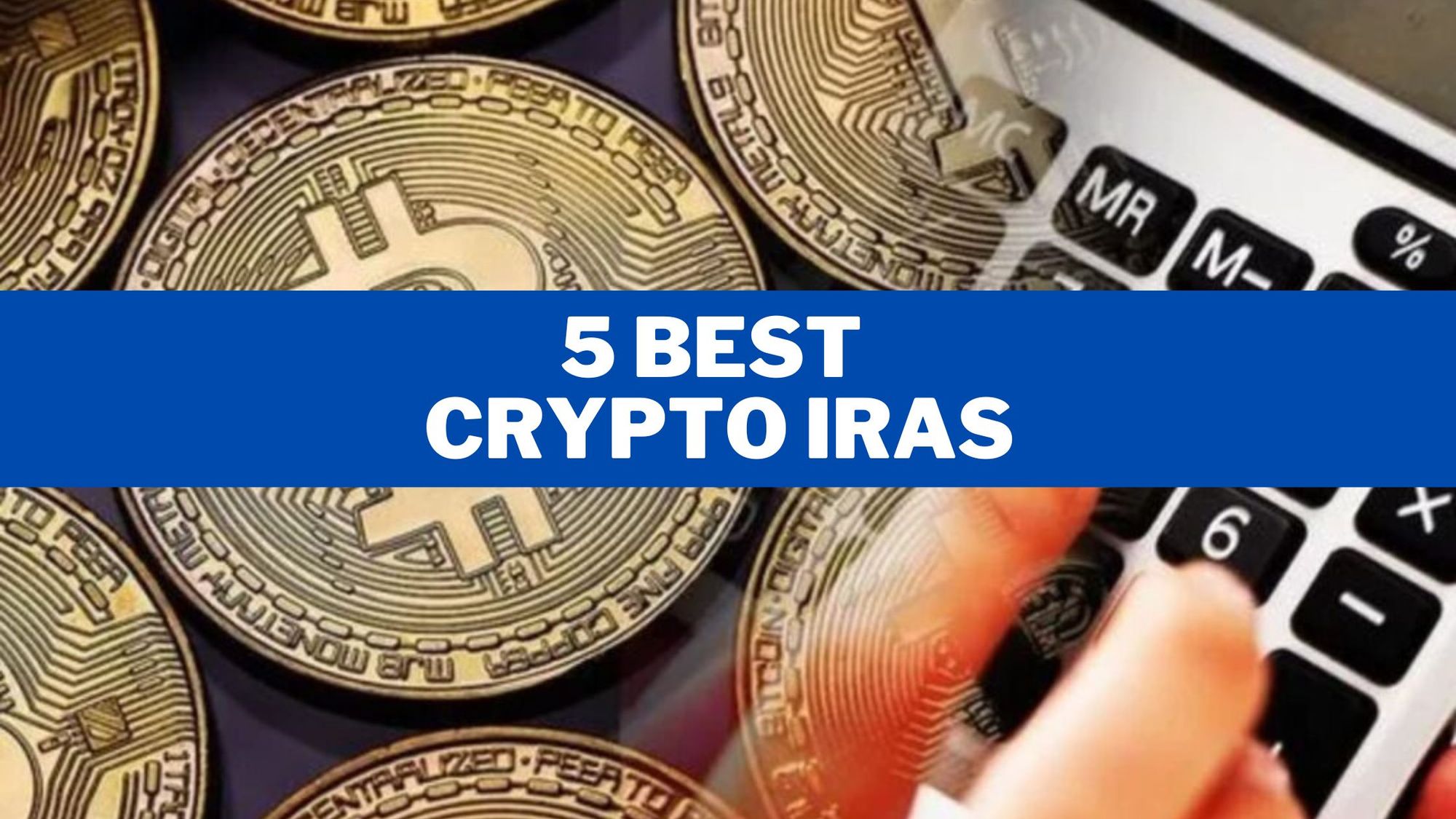 Top 5 Crypto IRAs for 2024 for Investors Altcoin Investor