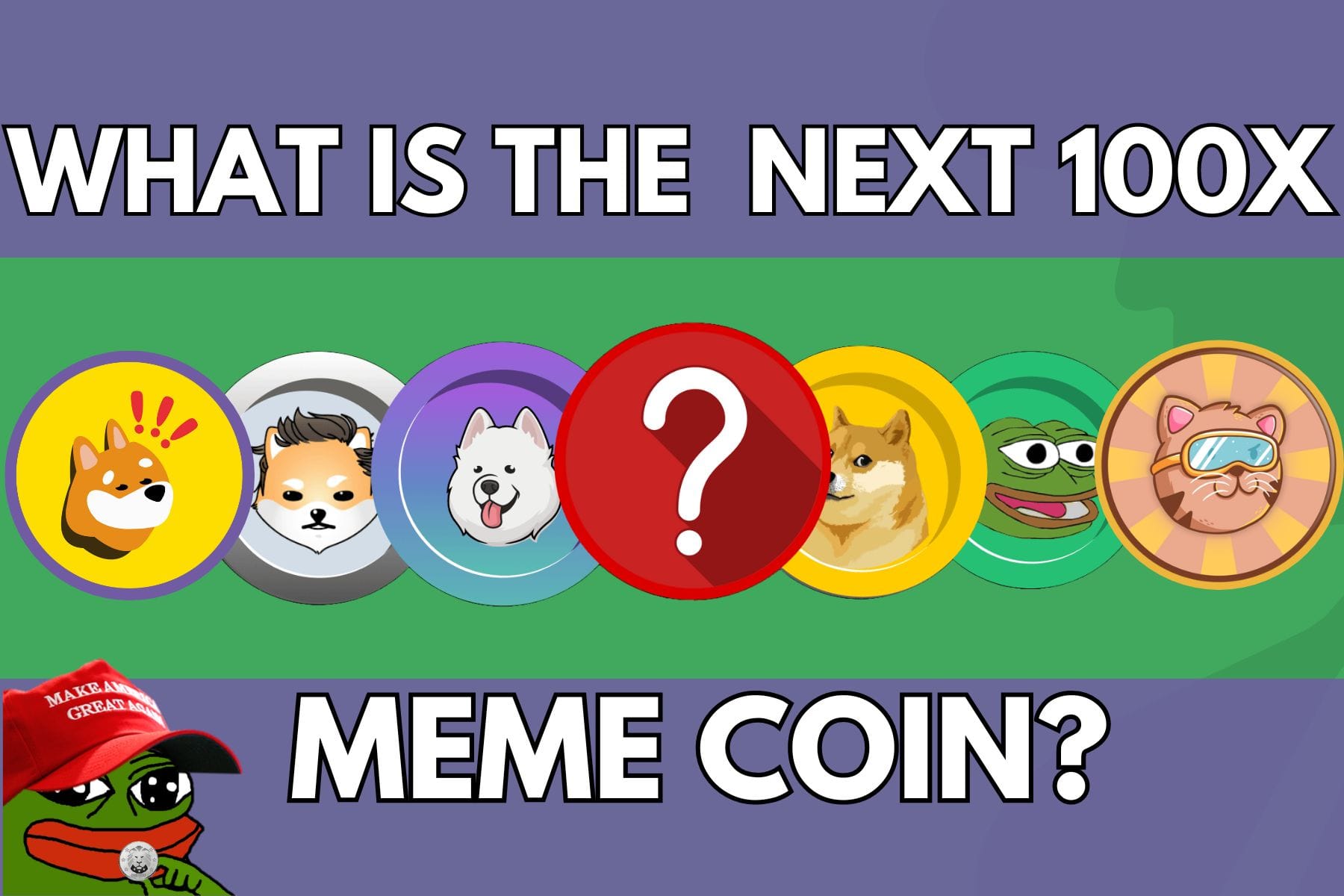  What Is The Next 100x Meme Coin 