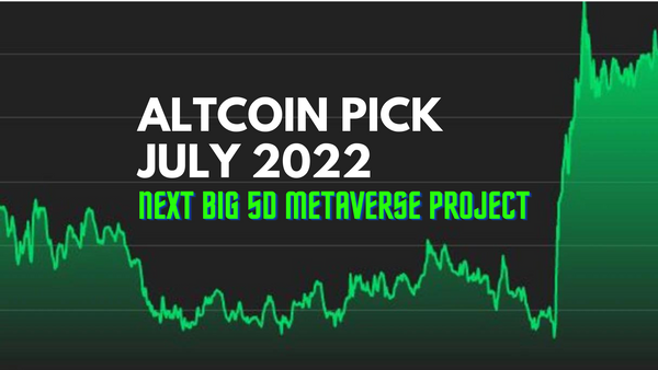 Altcoin Pick for July 2022