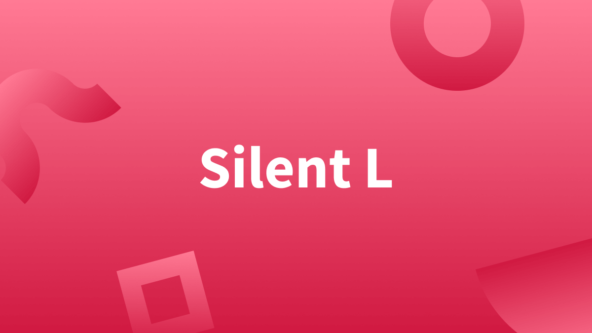 Silent L—Explanation and Examples