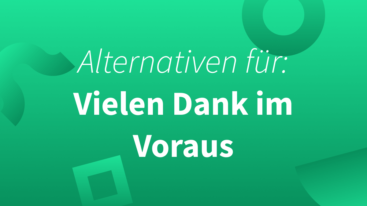 Vielen Dank Für Ihre Antwort Im Voraus