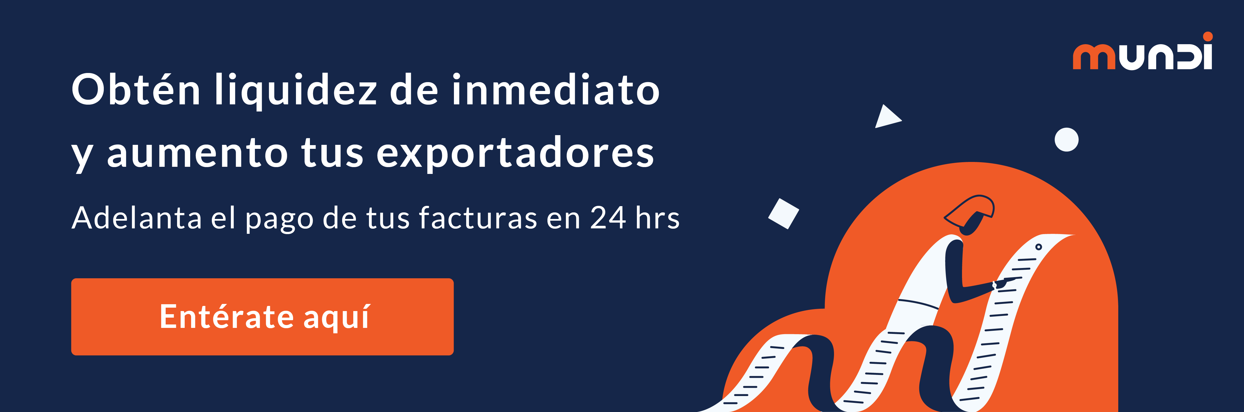 Mundi te ayuda con liquidez en tus facturas de exportación