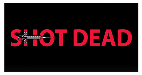 Shot Dead | The Movie They Don't Want You To See