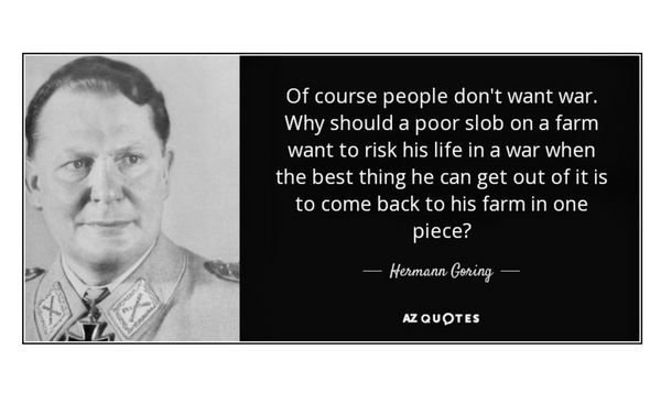 The First Casualty of War Is Truth, Propaganda Is The First Weapon Used