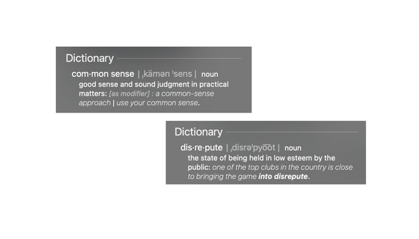 Common Sense In Great Disrepute