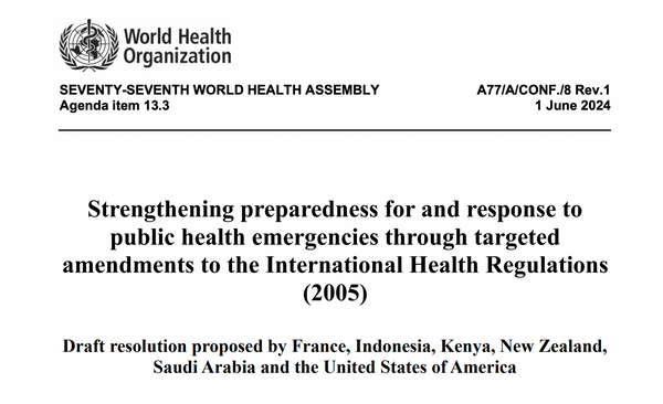 IHR Amendments | Perpetual Emergencies = Lockdown + Vaccine Responses With Little Or No Evidence Required