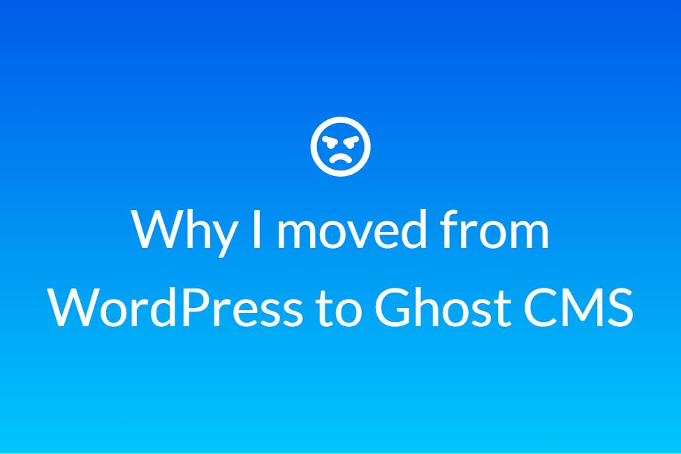 WordPress isn't always the answer and is frustrating for blogging