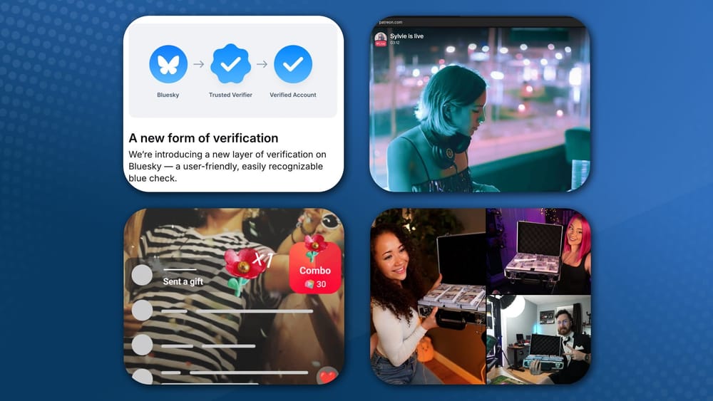 Patreon Livestreaming, YouTube Combos, TikTok Footnotes, and Bluesky Verification