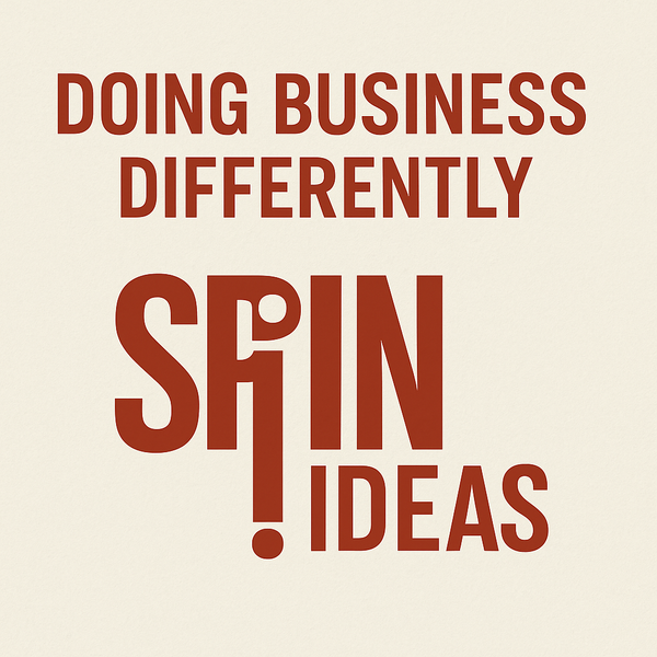 Doing business differently: How SPIN Ideas & BASE create value that lasts