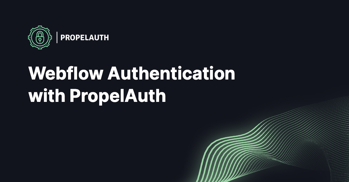 Webflow Authentication with PropelAuth