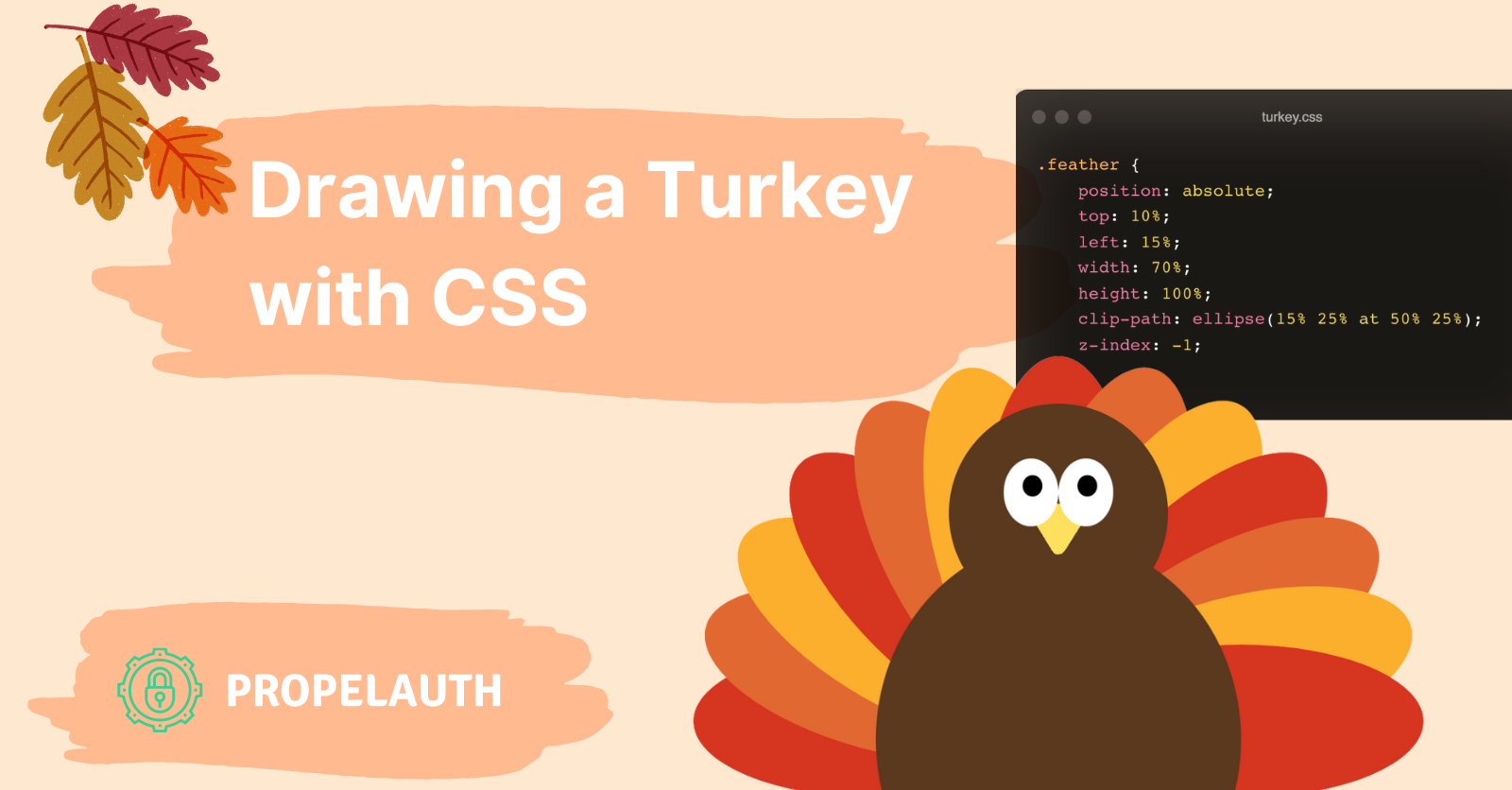 Drawing a Turkey
with CSS