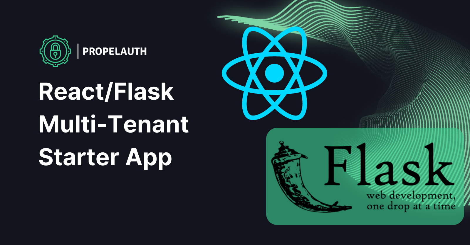 React/Flask Starter App PropelAuth Blog