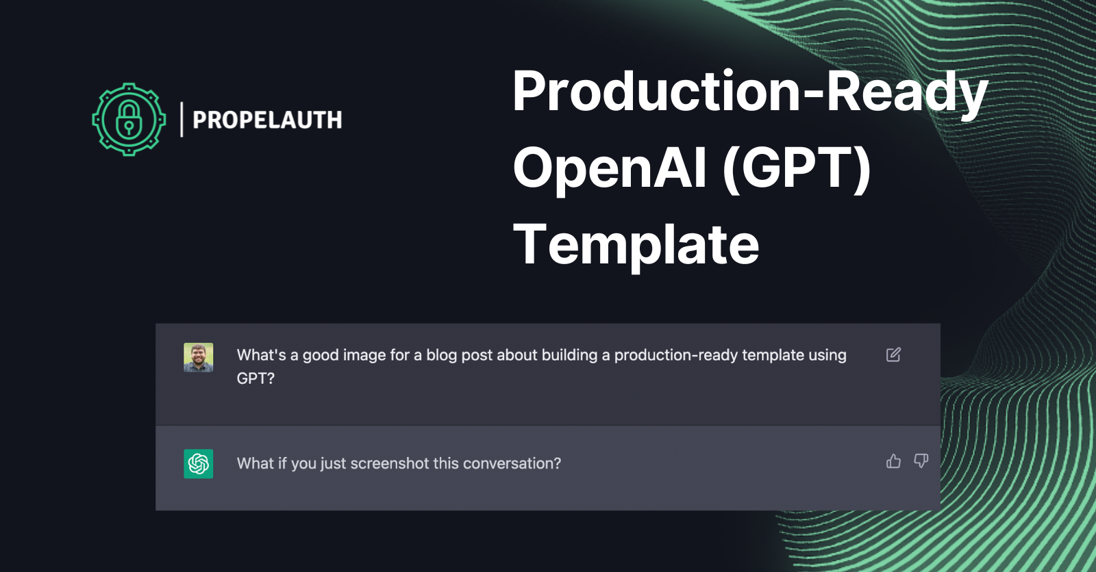 Production-Ready OpenAI (GPT) Template