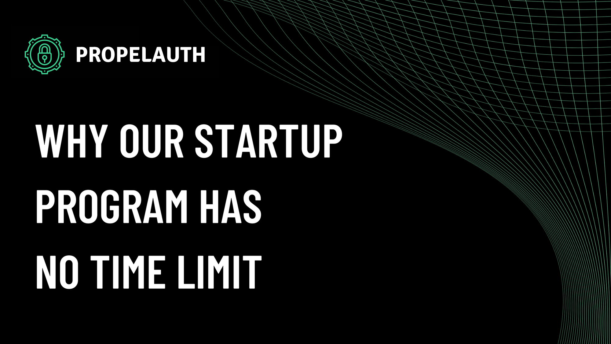 Why Our Startup Program Has No Time Limit