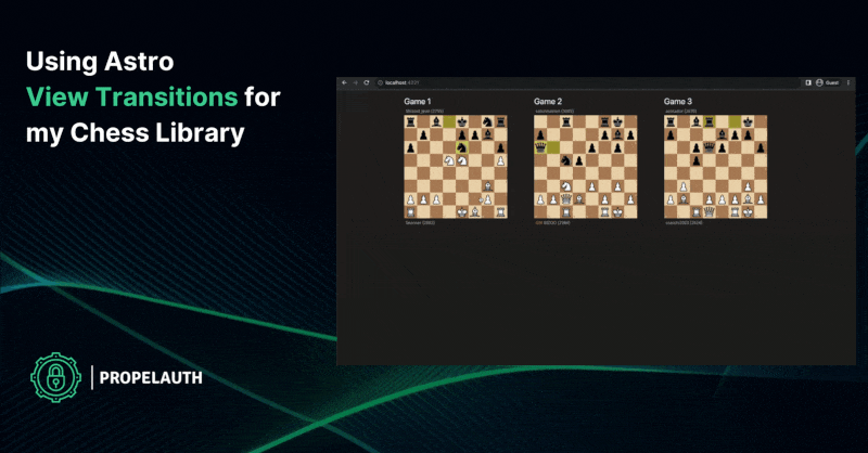 Using Astro View Transitions for my Chess Library