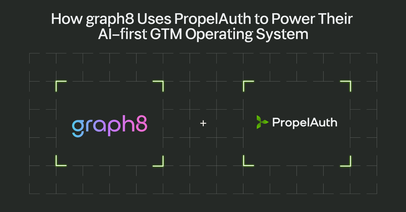 How graph8 Uses PropelAuth to Power Their AI-first GTM Operating System