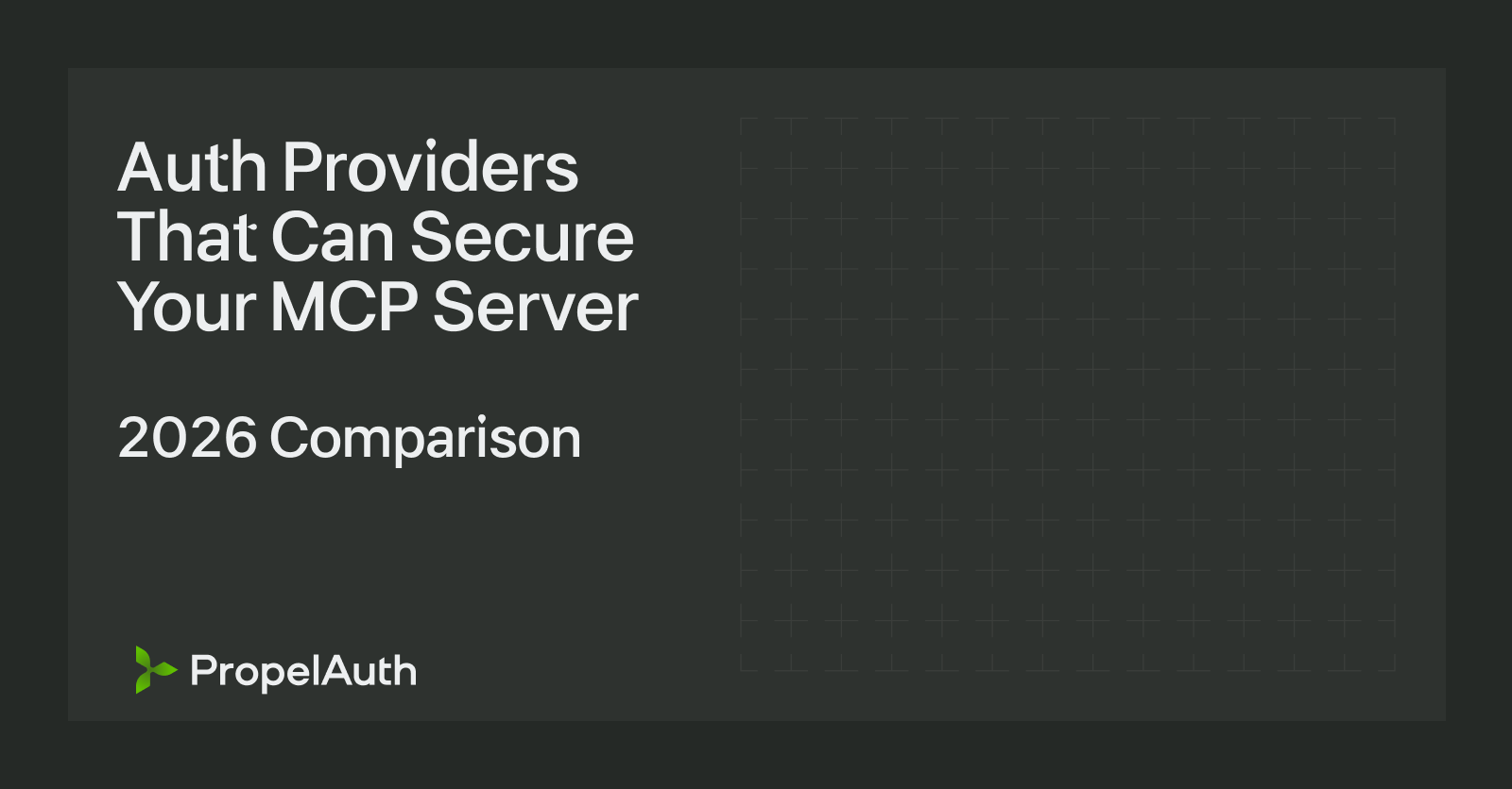 Auth Providers That Can Secure Your MCP Server (2026 Comparison)
