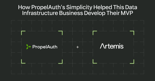 How PropelAuth’s Simplicity Helped This Data Infrastructure Business Develop Their MVP