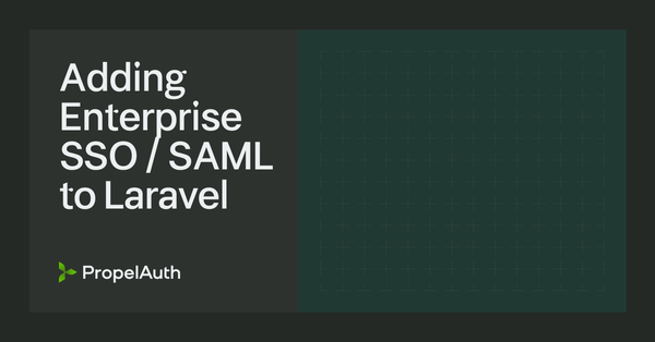 Adding Enterprise SSO / SAML to Laravel