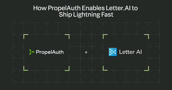 How PropelAuth Enables Letter.AI to Ship Lightning Fast