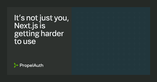 It’s not just you, Next.js is getting harder to use