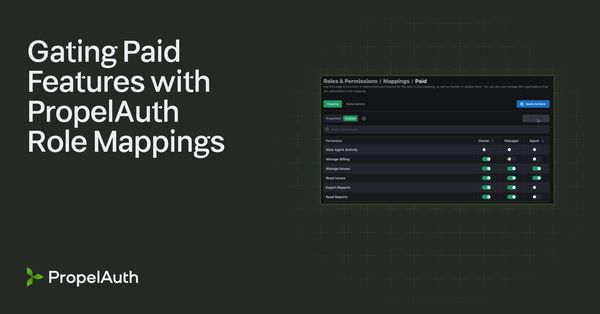 Gating Paid Features with PropelAuth’s Role Mappings