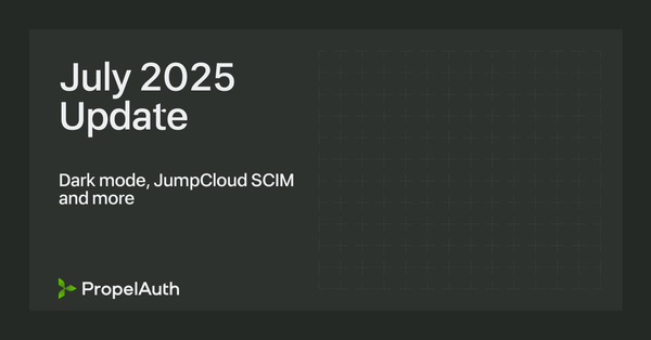 July 2025 Updates: Dark Mode, JumpCloud SCIM and more