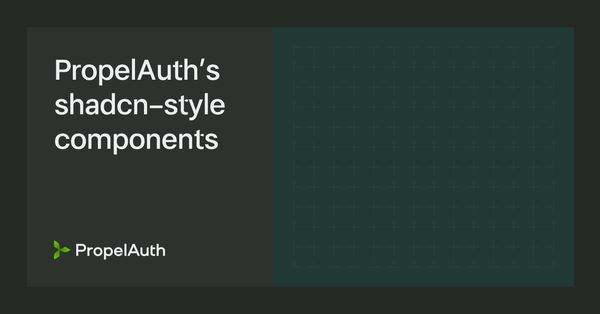 PropelAuth’s shadcn-style components