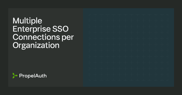 Multiple Enterprise SSO Connections per Organization