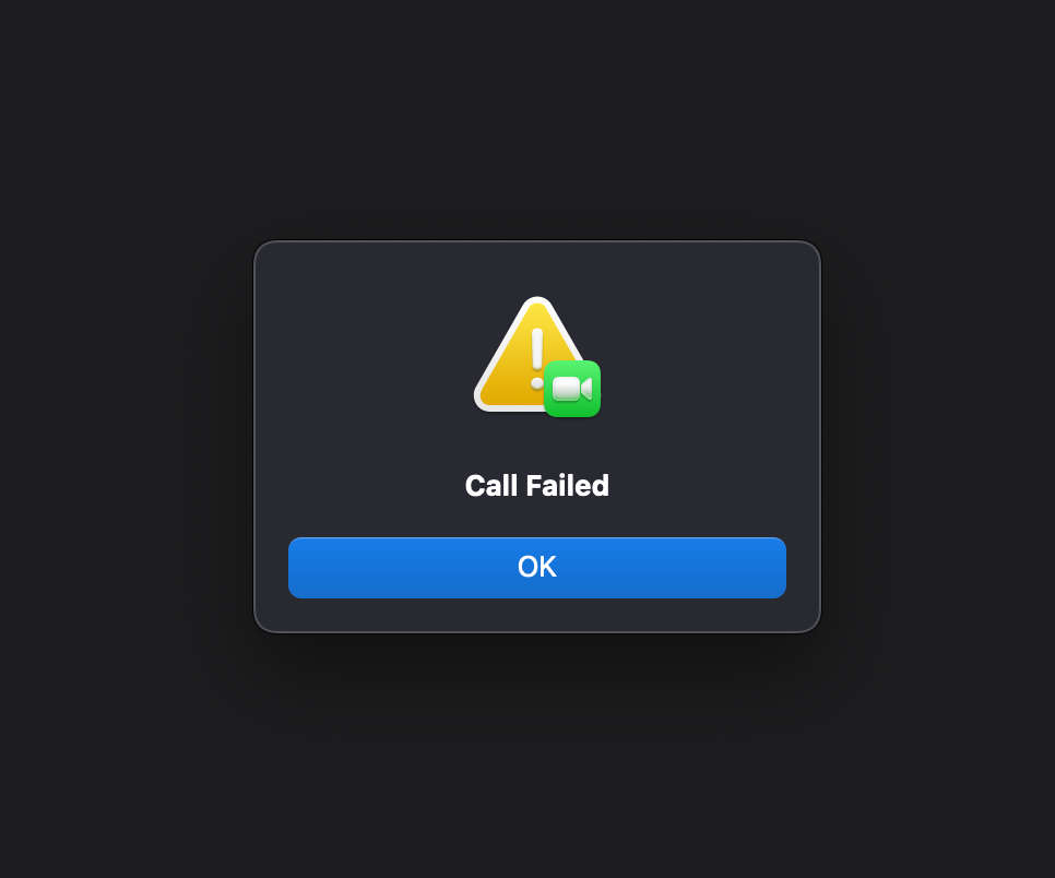 MacOS Call Failed modal popup