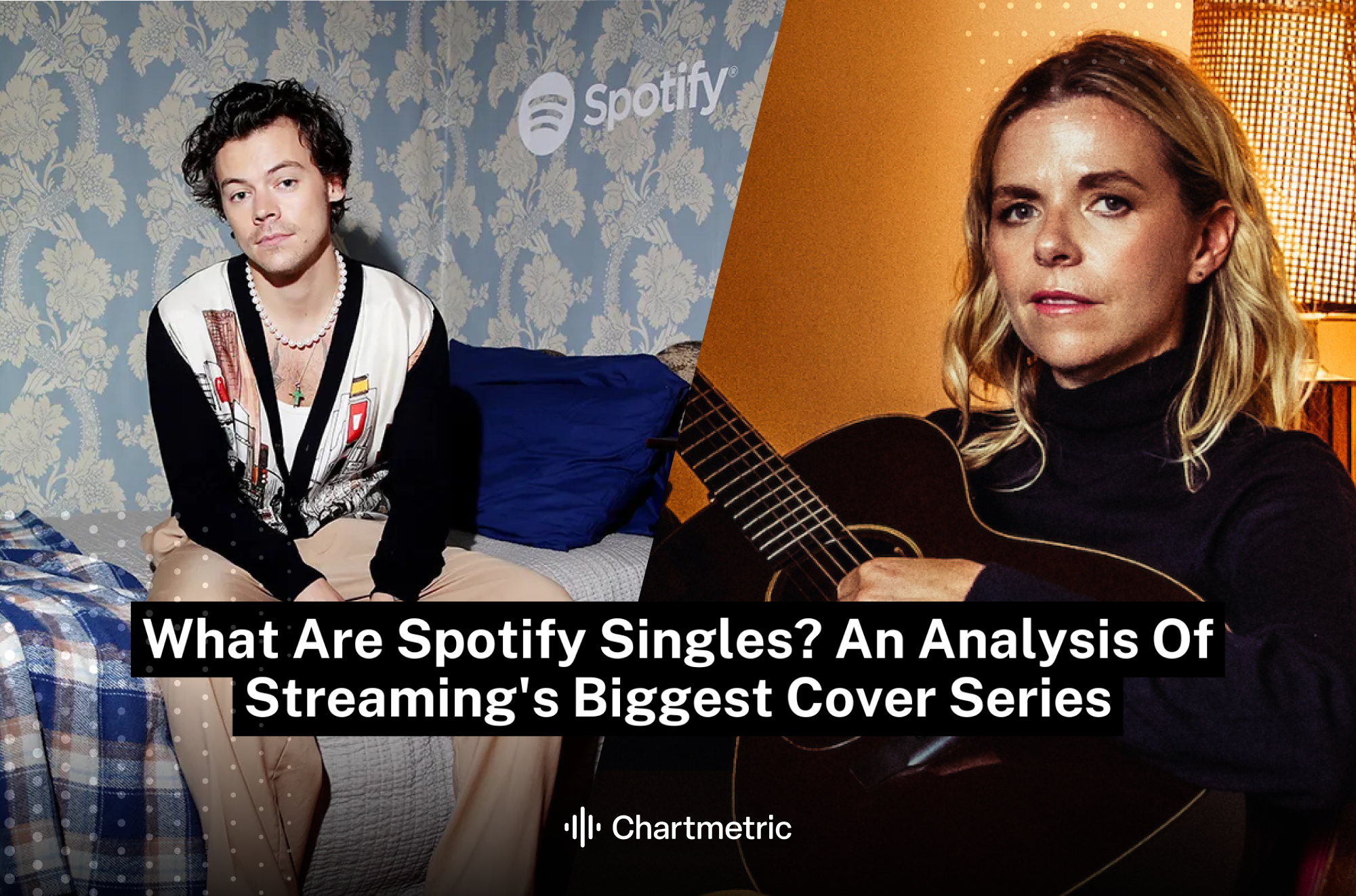 What Are Spotify Singles? An Analysis Of Streaming's Biggest Cover Series