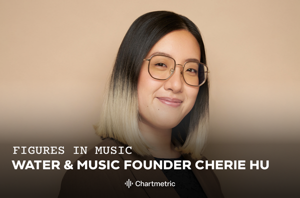 Figures In Music: Water & Music Founder Cherie Hu