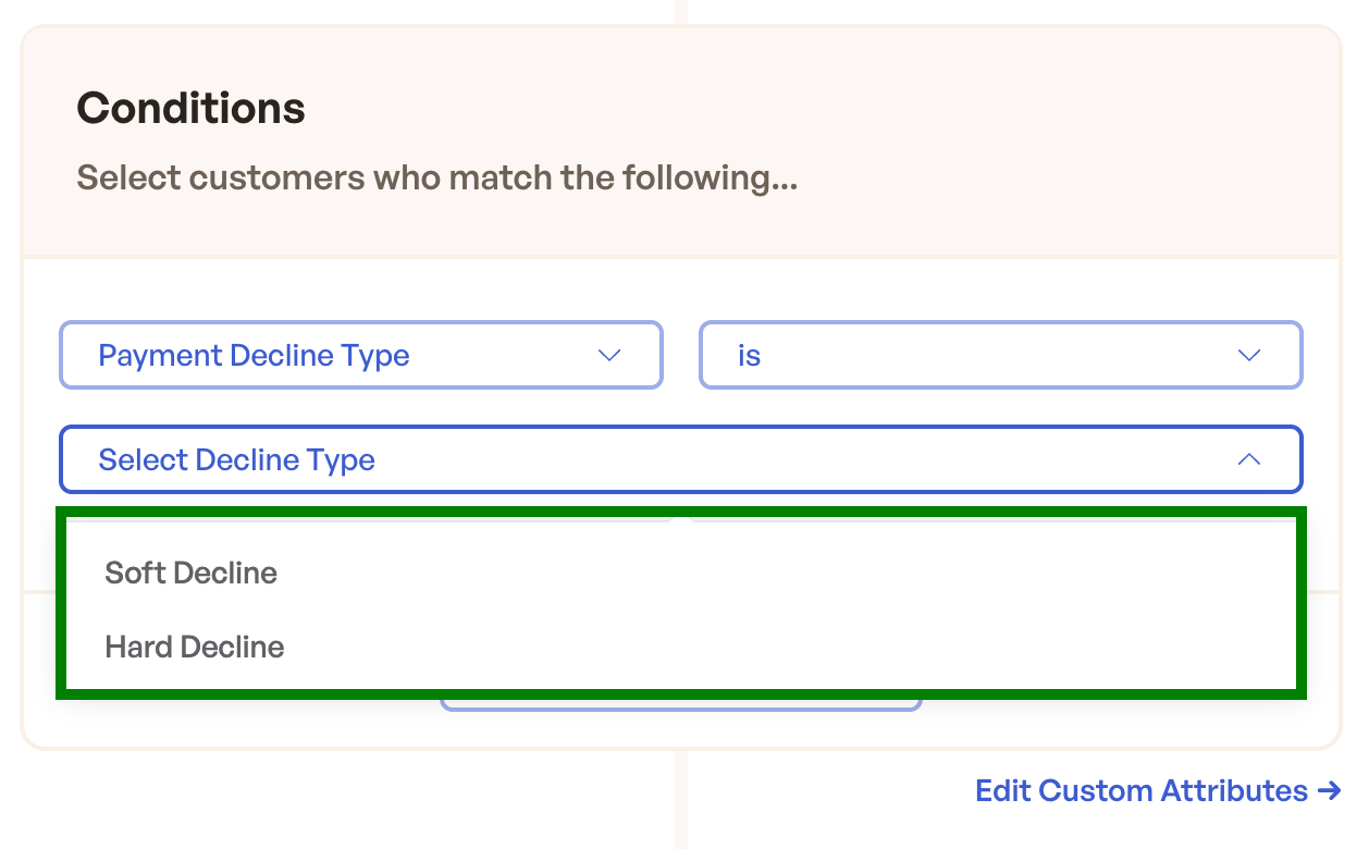 Segment dunning emails by soft and hard declines in Churnkey. Screenshot of where this feature is located. 