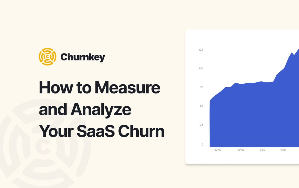 How to Measure and Analyze Your SaaS Churn