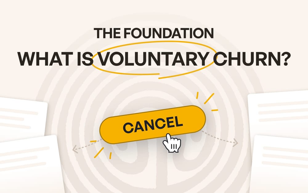 What is Voluntary Churn: The Foundation