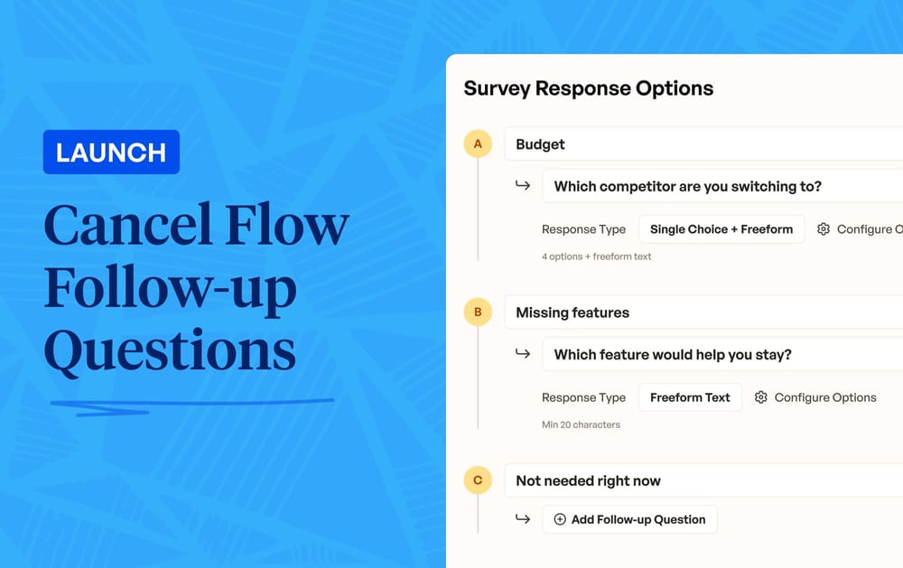 Launch: Cancel Flow Follow-up Questions