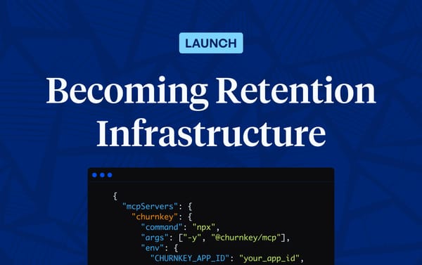 Becoming Retention Infrastructure: MCP, Open Source SDK, and Hosted Cancel Flows