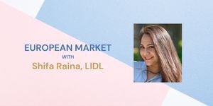 Workshop Video : European Market with Shifa Raina, LIDL
