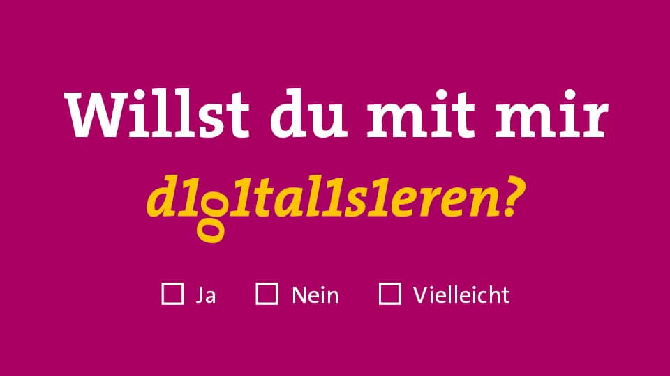 Willst du mit mir d1g1tal1s1eren – Grafik