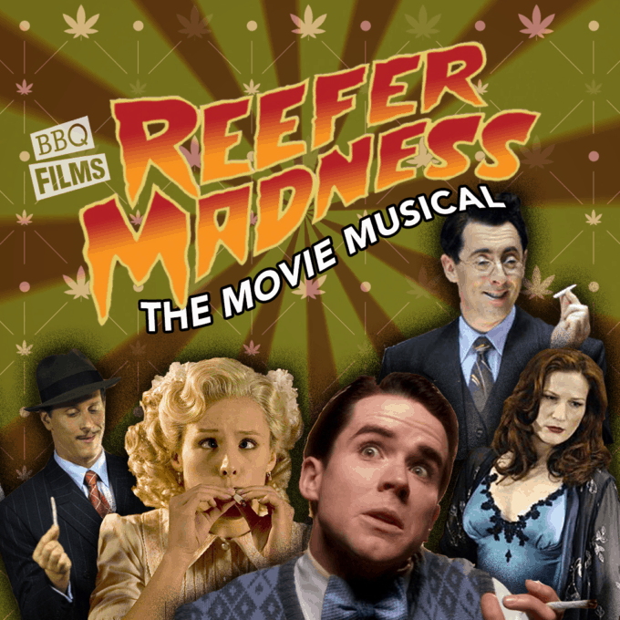 REEFER MADNESS, REIMAGINED: BBQ Films’ Extravaganza Begins a Cult Classic’s New Era