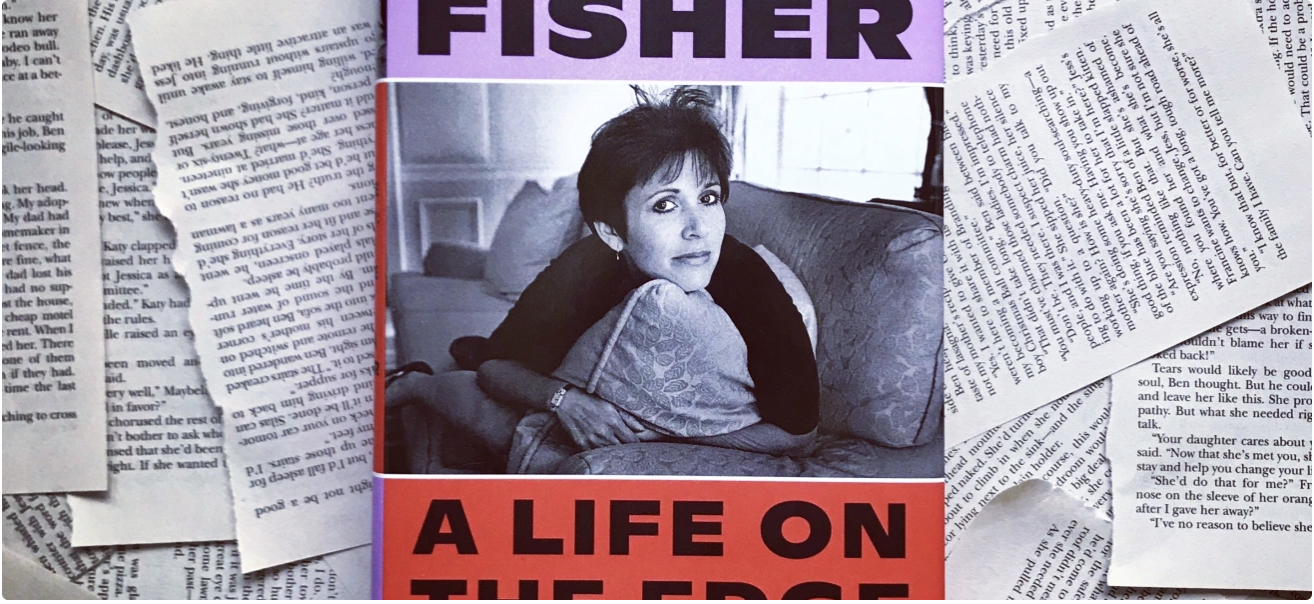 A Life on the Edge: Carrie Fisher