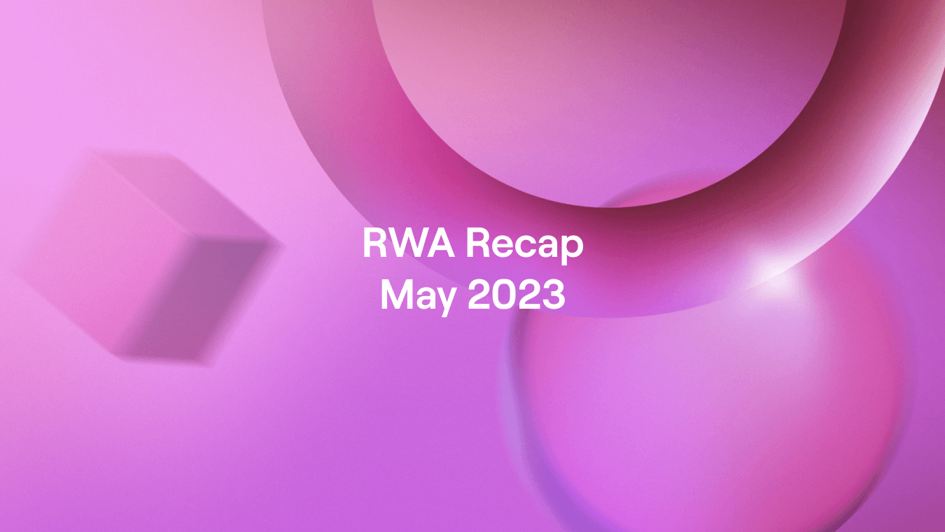 RWA Recap | May 2023