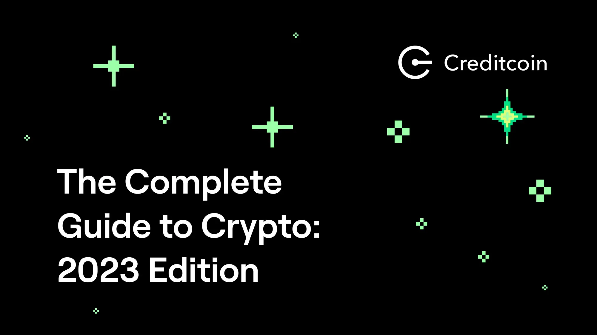 The Complete Guide to Crypto | 2023 Edition